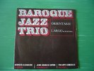 BAROQUE JAZZ TRIO ORIENTASIE 7'' SARAVAH VERY RARE FRENCH PROTEST PSYCH JAZZ ??
