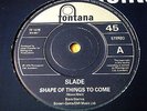 SLADE - SHAPE OF THINGS TO COME  7
