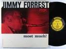 JIMMY FORREST Most Much LP on Prestige DG mono