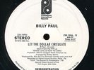 BILLY PAUL let the dollar circulate 12