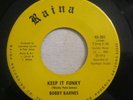 Soul/Funk 45 Bobby Barnes Keep It Funky/Tomorrow I'll Be Gone RAINA BREAKS Rare