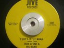 Funk/Soul 45 Foxy Little Mama/Stone Soul on JIVE Original VG+ RARE