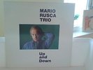 MARIO RUSCA TRIO - UP AND DOWN - RED RECORDS - ITALIAN ORIGINAL - MINT