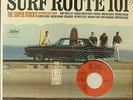 The Super Stocks-Surf Route 101-Capitol 2113-DJ-BONUS 45-STORE STOCK SEALED