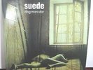 Suede-Dog Man Star-Rare Original 1994 U.K. 2 LP Set-Nude 3-Near Mint
