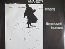 Ama Dots-Hit Girls/The Cease Is Increase-Private-Wisconsin-Punk-80s