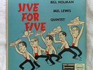 BILL HOLMAN MEL LEWIS with JIMMY ROWLES JIVE FOR FIVE on ANDEX rare DG 1958