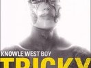 Tricky - Knowle West Boy