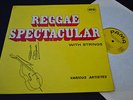 V/A REGGAE SPECTACULAR WITH STRINGS  UK 1st Orig.  PAMA LP  ska