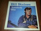 Bill Staines - Somebody Blue Champlain Record CK 24ST Acoustic Folk RaRe
