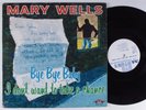 MARY WELLS Bye Bye Baby - I Don't Want To Take A Chance MOTOWN LP