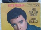 Elvis Presley - I Need Your Love Tonight / A Fool Such As I - USA 45+RARE p/s