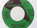 Soul Funk 45   Imperial Wonders   You Live Only Once   Solid Foundation   mp3