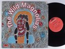 WILD MAGNOLIAS Self Titled POLYDOR LP NM/VG++ INSERT