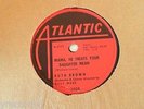 Ruth Brown:  Mama He Treats Your Daughter Mean (Rare Blues 78 Rpm) Atlantic