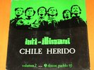 INTI-ILLIMANI CHILE HERIDO DISCOS PUEBLO VOL 2 GATEFOLD FOLK PSYCH RARE GREAT