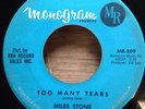 MILES STONE   Too Many Tears/Pop The Whip 45   Monogram   r&b northern soul