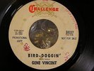 GENE VINCENT on Challenge Bird-Doggin' / Ain't That Too Much GARAGE FUZZ Rock 45