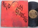 RAY BARRETTO Acid  LATIN LP RARE ORIGINAL MONO GOLD FANIA