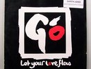 (o) Go - Let Your Love Flow (Maxi)