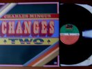 Charles Mingus ‎– Changes Two  LP