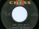 MAURICE & THE RADIANTS Baby You've Got It NORTHERN SOUL 45 on CHESS