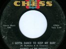 MAURICE & THE RADIANTS I Gotta Dance To Keep My Baby NORTHERN SOUL 45 on CHESS