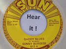 Rockabilly; Sonny Burgess; Daddy Blues / One Night With You on SUN 612 rare re