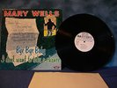 Mary Wells BYE BYE BABY-I DON”T WANT TO TAKE A CHANCE 1962 RARE Motown LP