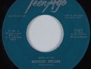 Exotica Popcorn 45 BILL SEDARES/MIKE CABRAL Bongo Drums TEENAGE HEAR