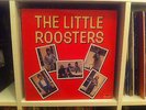 THE LITTLE ROOSTERS RARE FRENCH LP PUB ROCK/CHISWICK/PUNK/COCKSPARRER