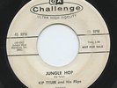 Hear - Rare Rockabilly 45 - Kip Tyler & His Flips- Jungle Hop- Challenge # 59008
