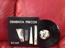 NM- Dementia Precox SCHP Private Minimal Synth Wave 1982