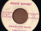 ORCHID wild R&B rocker 45 TONY BASSETT - Rockin' Little Mama - Tonight & Always