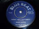 PRINCE BUSTER-Float Like A Butterfly VINYL 7