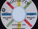 R&B 45 WYNONIE HARRIS Bloodshot Eyes ROULETTE HEAR