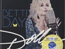 Parton, Dolly - Better Day (2-LP) Ltd.Color Vinyl/Gatefold - Vinyl Country