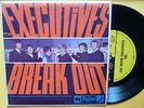 THE EXECUTIVES OZ FIRST EP/GARAGE/TEEN POP=BREAK OUT
