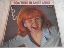 LULU   SOMETHING TO SHOUT ABOUT ** 1965 UK 1st DECCA LP
