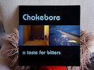 CHOKEBORE A TASTE FOR BITTERS AM-REP ORIGINAL LP RARE 1996