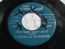 EL PAULING, ROYALTONES NOW BABY DON'T DO IT/EVERYBODY KNOWS FEDERAL 12396 (EX)