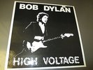 1976 Bob Dylan ?– High Voltage LP Bootleg German Yellow Vinyl EX/EX BDE 774