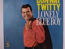 CONWAY TWITTY: Lonely Blue Boy LP (Mono, black/rainbow logo label, 1