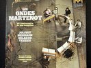 LES ONDES MARTENOT LP Jolivet Messiaen Milhaud Tessier 1980 Musique Francaise