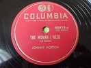 Johnny Horton The Woman I need / She Knows Why Columbia 40919 VG+