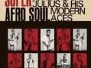 Super Afro Soul - 2 DISC SET - Orlando & His Modern Aces Juliu (2014, Vinyl NEW)