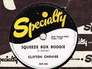 CAJUN BLUES : CLIFTON CHENIER ON SPECIALTY 78 568