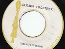 Delroy Wilson - Closer Together - WICKED