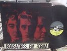 BOSSA TRES EM FORMA ORIGINAL LP BOSSA BRAZIL