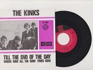 KINKS Till The End Of The Day / Where Have All The Good HOLLAND / DUTCH 1965 PS